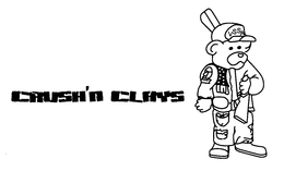 CRUSH'N CLAYS trademark