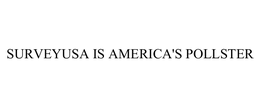 SURVEYUSA IS AMERICA'S POLLSTER trademark
