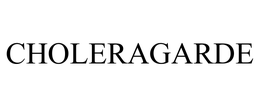 CHOLERAGARDE trademark