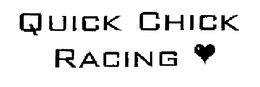 QUICK CHICK RACING trademark