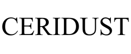 CERIDUST trademark