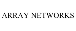 ARRAY NETWORKS trademark