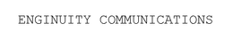 ENGINUITY COMMUNICATIONS trademark