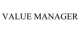 VALUE MANAGER trademark