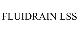 FLUIDRAIN LSS trademark