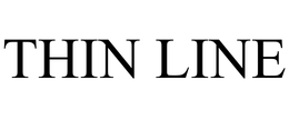 THIN LINE trademark