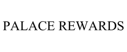 PALACE REWARDS trademark