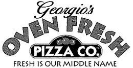 GEORGIO'S OVEN FRESH PIZZA COMPANY - FRESH IS OUR MIDDLE NAME trademark