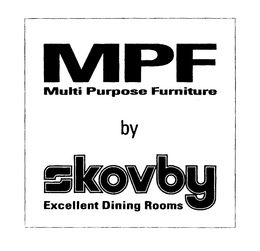 MPF MULTI PURPOSE FURNITURE BY SKOVBY EXCELLENT DINING ROOMS trademark