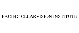 PACIFIC CLEARVISION INSTITUTE trademark