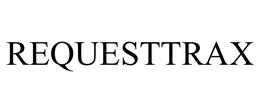 REQUESTTRAX trademark