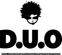 D.U.O. DA. UNDERGROUND.ORGANIZATION trademark