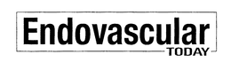 ENDOVASCULAR TODAY trademark