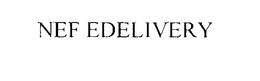 NEF EDELIVERY trademark