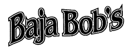 BAJA BOB'S trademark