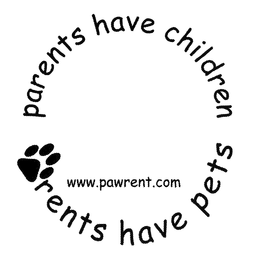 PARENTS HAVE CHILDREN RENTS HAVE PETS WWW.PAWRENT.COM trademark
