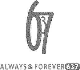 ALWAYS & FOREVER 637 trademark