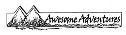 AWESOME ADVENTURES trademark