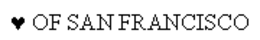 OF SAN FRANCISCO trademark
