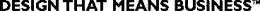 DESIGN THAT MEANS BUSINESS trademark