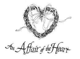 AN AFFAIR OF THE HEART trademark