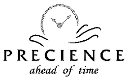 PRECIENCE AHEAD OF TIME trademark