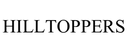 HILLTOPPERS trademark