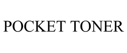 POCKET TONER trademark