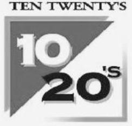 10 20'S TEN-TWENTY'S trademark