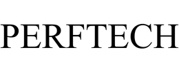 PERFTECH trademark