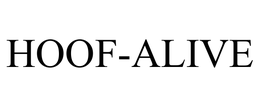 HOOF-ALIVE trademark