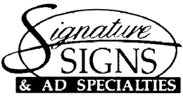 SIGNATURE SIGNS & AD SPECIALTIES trademark