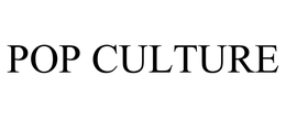 POP CULTURE trademark