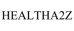 HEALTHA2Z trademark