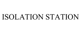 ISOLATION STATION trademark