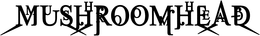 MUSHROOMHEAD trademark