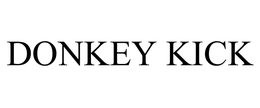 DONKEY KICK trademark