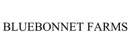 BLUEBONNET FARMS trademark