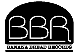 BBR BANANA BREAD RECORDS trademark