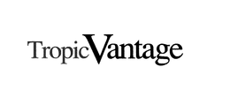 TROPICVANTAGE trademark