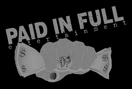 PAID IN FULL ENTERTAINMENT trademark