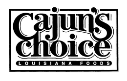 CAJUN'S CHOICE LOUISIANA FOODS trademark