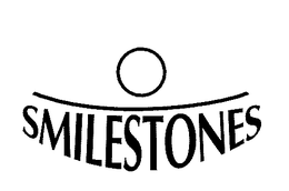 SMILESTONES trademark