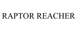 RAPTOR REACHER trademark