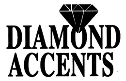 DIAMOND ACCENTS trademark