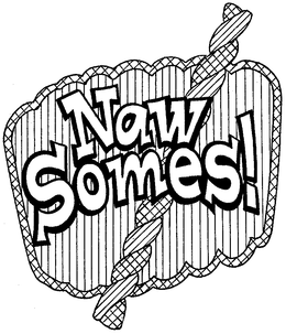 NAW SOMES! trademark