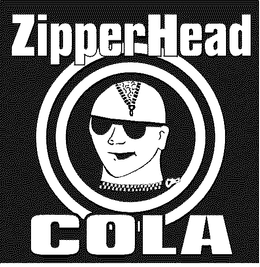 ZIPPERHEAD COLA trademark