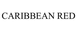 CARIBBEAN RED trademark