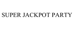 SUPER JACKPOT PARTY trademark