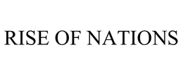 RISE OF NATIONS trademark